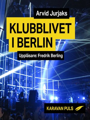 cover image of Klubblivet i Berlin
